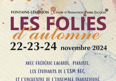 Les Folies d’automne ” Chorégraphies sonores “