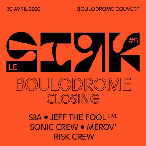 Le SIRK #5 – Boulodrome Couvert – Closing Part - 0