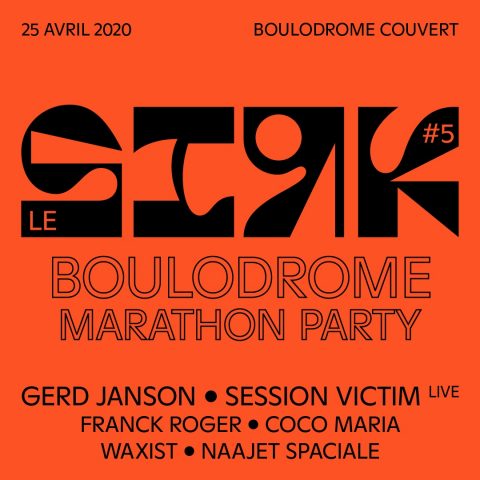 LE SIRK #5 – Boulodrome Couvert – Marathon Party - 0