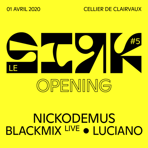Le SIRK #5 – Opening - 0