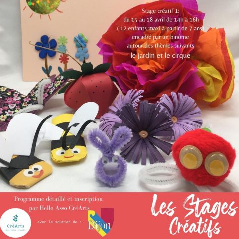 STAGE CREATIF POUR ENFANTS  SUR LE THEME DU JARDIN ET DU CIRQUE PAR L’ ASSOCIATION CREARTS DU 15 AU 18 AVRIL - 0