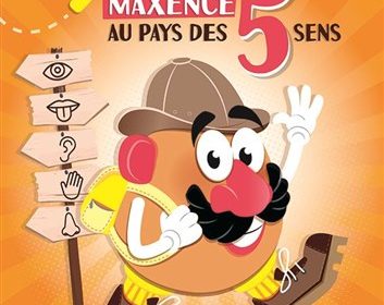 Monsieur Maxence au pays des 5 sens